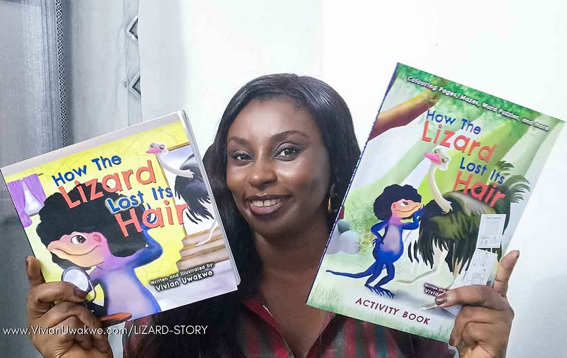 How The Lizard Lost Its Hair: Told Like An African Folktale by Vivian Uwakwe